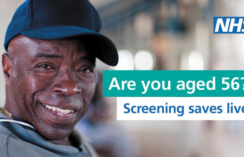 Are you aged 56? Screening Saves Lives